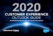 CUSTOMER EXPERIENCE OUTLOOK GUIDEe61c88871f1fbaa6388d-c1e3bb10b0333d7ff7aa972d61f8c669.r29.cf1.rackcdn.c…Customer centricity — and, ultimately, customer experience — have become
