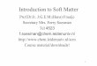 Introduction to Soft Matter - Nanoparticlenanoparticles.org/pdf/ISM01.pdfPolymers, Colloids, Amphiphiles and Liquid Crystals • Hard matter versus Soft Matter: scales of time •