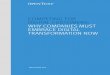 COMPETING FOR DIGITAL CUSTOMERS: WHY COMPANIES … · COMPETING FOR DIGITAL CUSTOMERS: WHY COMPANIES MUST EMBRACE DIGITAL TRANSFORMATION NOW WHITE PAPER 3 EXECUTIVE SUMMARY KEEP DOING