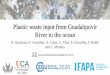 Plastic waste input from Guadalquivir River to the ocean · Aims of this study 1. Establish the monthly variation of plastic transport in the Guadalquivir river during a two-year