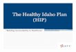The Healthy Idaho Plan (HIP) › wp-content › upload… · Eligibility Chart 3 Age