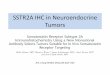   SSTR2A IHC in Neuroendocrine Tumors - WordPress.comSSTR2A IHC in Neuroendocrine Tumors ... mostly concomitantly present •SSTR2A shows highest expression somatostatin analogues