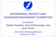 INTERMODAL FREIGHT AND PASSENGER MOVEMENT COMMITTEE INTERMODAL FREIGHT AND PASSENGER MOVEMENT COMMITTEE