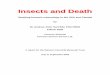 Insects and Death - Winston Churchill Memorial Trusts · Insects and Death – Dr Andrew J. Hart 6 The Fellowship Itinerary - Summer 2005 Florida - North American Forensic Entomology