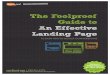 The Foolproof Guide to An Effective Landing Page · The Foolproof Guide to An Effective Landing Page 4. 1. Emphasize the Desired Conversion Path. To get more customers to call you,