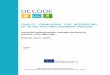 QUALITY FRAMEWORK FOR INTEGRATING ICT IN THE TEACHING ...decode-net.eu/wp-content/uploads/2018/05/IO3_Spain... · The Program Educat 1x1 and 2.0 (Catalonia) 8 The STEMcat Plan (Catalonia)