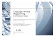 Language-Oriented Programming am Beispiel Lispsarstedt... · Language oriented programming (LOP) allows specifiying a solution to a problem on the appropriate level of abstraction