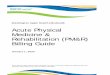 Acute Physical Medicine & Rehabilitation Billing Guide2020/01/01  · Acute PM&R Washington Apple Health (Medicaid) Acute Physical Medicine & Rehabilitation (PM&R) Billing Guide January