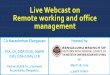 Live Webcast on Remote working and office managementbangaloreicai.org/assets/uploads/newsletters/9175d671-3552-478c-8a52-ad8cccafcaa5.pdfRemote Access in Tally.ERP9 • The Remote