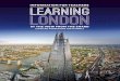 AT THE VIEW FROM THE SHARD · LEARNING LONDON AT THE VIEW FROM THE SHARD At 244 metres (800 feet) high, The View from The Shard is ... knowledge of London. School visits can support