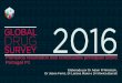 Primeiros resultados das conclusões principais sobre Portugal P1 … › ficheiros › conteudos › files › GDS2016... · 2016-07-05 · O Global Drug Survey (GDS) dirige o maior