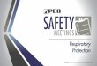 Respiratory Protection - Compliance Solutions: PEC...2016 Pec Safety Inc QUIZ-SM-ReSPIRatoRy PRotectIon Jan 2016 1. _____ is one of the four main ways workers can be exposed to hazardous