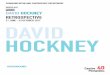 21 JUNE - 23 OCTOBER 2017 DAVID HOCKNEY › en › content › download › ...21 JUNE - 23 OCTOBER 2017. GALERIE 1, LEVEL 6. In collaboration with London’s Tate Britain and the
