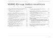 WHO Drug Information · 175 WHO Drug Information Vol 22, No. 3, 2008 WHO Drug Information Contents World Health Organization International Harmonization ICH Pharmaceutical Quality
