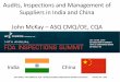 Audits, Inspections and Management of Suppliers in India ... · FDA cGMP Requirements (continued) 21 CFR Part 211, CURRENT GOOD MANUFACTURING PRACTICE FOR FINISHED PHARMACEUTICALS