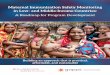 Maternal Immunization Safety Monitoring in Low- and Middle … · Maternal Immunization Safety Monitoring . in Low- and Middle-Income Countries: A Roadmap for Program Development