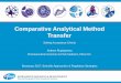 Comparative Analytical Method Transfer · Contingency plan for failed transfers No specific guidance exists for setting acceptance criteria especially for comparative analytical method