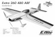 Extra 260 480 ARF - Horizon Hobby4 E-flite Extra 260 480 ARF Assembly Manual Required Radio Equipment You will need a minimum 6-channel transmitter (for proper mixing and dual rate