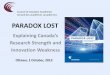 PARADOX LOST - CCA › wp-content › uploads › 2018 › 10 › ... · “PARADOX LOST” The evidence for Canada’s weak business innovation --Productivity and R&D Why strong