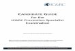 CANDIDATE GUIDE - IC&RC · The purpose of this Candidate Guide is to provide candidates with guidance for the IC&RC examination process. By providing candidates with background information