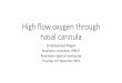 High flow oxygen through nasal cannula · 2019-12-04 · High flow nasal cannula compared with conventional oxygen therapy for acute hypoxemic respiratory failure: a systematic review