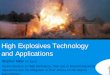 High Explosives Technology and Applicationsindex-of.co.uk/Tutorials-2/High_Explosives... · High Explosives Technology and Applications Stephen Miller M.I.Exp.E. An introduction to
