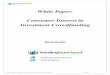 White Paper: Consumer Interest in Investment Crowdfunding · 2013-12-22 · White Paper: Consumer Interest in Investment Crowdfunding Page 6 Insights: 1. Like most new technologies,