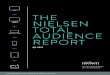 THE NIELSEN TOTAL AUDIENCE REPORT...Copyriht 2016 The Nielsen Company THE NIELSEN TOTAL AUDIENCE REPORT – 2 2016 7 MORE FRAGMENTATION WITH DIGITAL MEDIA SHIFTS IN CHANNEL/STATION/SITE/APP