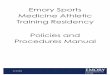 Emory Sports Medicine Athletic Training Residency Policies and ...€¦ · Medicine Athletic Training Residency Policies and Procedures Manual. 1 01.18.2020 Educational Goals, Objectives,