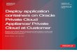 Deploy Oracle Linux Cloud Native Environment on Oracle ... · Oracle Linux Cloud Native Environment helps deploy a multi-node ... on Oracle Private Cloud Appliance and Oracle Private