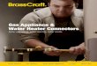 Gas Appliance & Water Heater Connectors · 2018-11-09 · Gas Appliance & Water Heater Connectors. Better engineering, better selection, ... fixtures with a wetted surface area containing