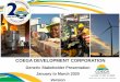 COEGA DEVELOPMENT CORPORATION · 2 days ago · Generic Stakeholder Presentation January to March 2020 Version. Index 8 Coega Overview ... Corporate Travel Consulting Business Continental