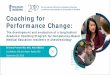 Coaching for Performance Change - Royal College of Physicians … · 2020-05-16 · Coaching for Performance Change: Brittany Prevost MD, MSc, MSc HSEd(c) Lisa Bahrey, MD and Alayne