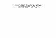 PRACTICAL FLOW CYTOMETRY...Practical flow cytometry / Howard M. Shapiro. ~ 4th ed. ISBN 0-471-41 125-6 (alk. paper) [DNLM: I. Flow Cytometry. QH 585.5.F56 S529p 20021 1. Title. QH585.5.F56