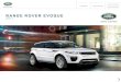 RANGE ROVER EVOQUE - Land Rover€¦ · The cargo space in Range Rover Evoque is a functional and yet stylishly appointed space. All models contain ample luggage room for the perfect