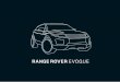 Brochure: Land Rover L538.I Range Rover Evoque (July 2011)australiancar.reviews/_pdfs/LandRover_RangeRoverEvoque_L538-I_Br… · A true Range Rover in compact in twa distinct badystyles,