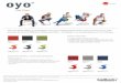 The oyo Chair o˜ers a completely new way of sitting that invites … · 2018-07-12 · The oyo Chair o˜ers a completely new way of sitting that invites you to move more, and assume