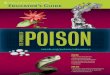 Educator’s Guide - American Museum of Natural History · use of poisons into antiquity. Students can watch two ancient myths unfold to see how Hercules acquired poison by killing