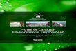 Profile of Canadian Environmental Employment...Environmental employment presents a tremendous opportunity for economic development and environmental progress in Canada. ECO Canada’s