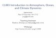 12.003 Introduction to Atmosphere, Ocean, and Climate Dynamicspog.mit.edu/12.003/pdf_slides/Topic1.pdf · 2019-07-10 · The global energy balance of the Earth (September) The general