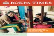 ROKPA TIMES - ROKPA International · enlarged Women's Workshop, we are also focusing on the effect of sound vocational training. As trained textile professionals, the prospects for