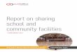 Report on sharing school and community facilities€¦ · Report on sharing school and community facilities 1 NOVEMBER 2017 ... This audit assessed how effectively schools share facilities