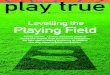 Levelling the Playing Field · 2016-05-04 · Levelling the Playing Field Newly-revised, a firmer and more practical World Anti-Doping Code promises to strengthen the fight against