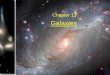 Galaxies - Kruger Physics & Astronomyakruger.weebly.com/uploads/2/0/5/6/20564332/chapter_13.pdf · The Extragalactic Distance Scale Many galaxies are typically millions or billions