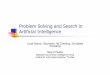 Problem Solving and Search in Artificial Intelligence€¦ · How to Solve It: Modern Heuristics Chapters 3 (sec. 3.2), 4 (sec. 4.1) , 5 (sec. 5.1) Other papers Simulated annealing