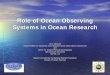 Role of Ocean Observing Systems in Ocean Researchusjgofs.whoi.edu/osc2003/talks/36atkinson/AtkinsonLarry.pdfRole of Ocean Observing Systems in Ocean Research Larry Atkinson National