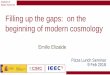 Filling up the gaps: on the beginning of modern cosmology · The Beginning of Modern Cosmology Distances (Cepheids) Velocities (redshifts) Name or Title or Xtra Institute of Space