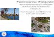 Wisconsin Department of TransportationWisconsin Department of Transportation February 11, 2016 WAPA Innovation Update ... FHWA, LTAP, NACE, Tribal Affairs, WCHA, WTA, WTBA ... DTSD