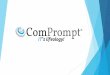 Comprompt Solutions LLP (formerly known as Comprompt Solutions … · 2019-02-19 · Comprompt Solutions LLP (formerly known as Comprompt Solutions from 2000 to 2017) has become a