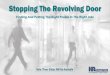 Stopping The Revolving Door - Employment Assessments · •John E. Hunter & Rhonda Hunter, “Validity and Utility of Alternative Predictors of Job Performance”, Psychological Bulletin,